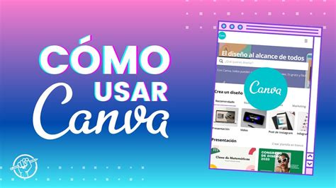 C Mo Se Usa Canva Tutorial Dise O Con Canva Aprender Gratis Youtube