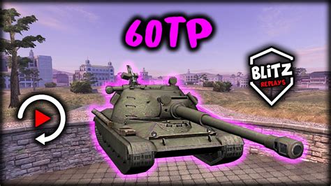 60TP Lewandowskiego WoT Blitz Gameplay YouTube