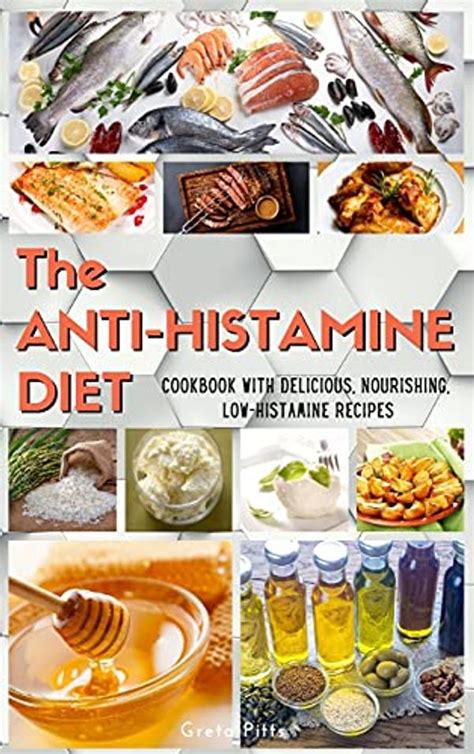 The ANTIHISTAMINE DIET: COOKBOOK WITH DELICIOUS, NOURISHING, LOW ...