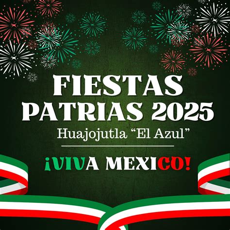 Fiestas Patrias Huajojutla “El Azul” 2025 | Taxco de Alarcón