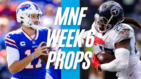 Monday Night Football Player Props Nfl 2021 Bills Vs Titans Week 6