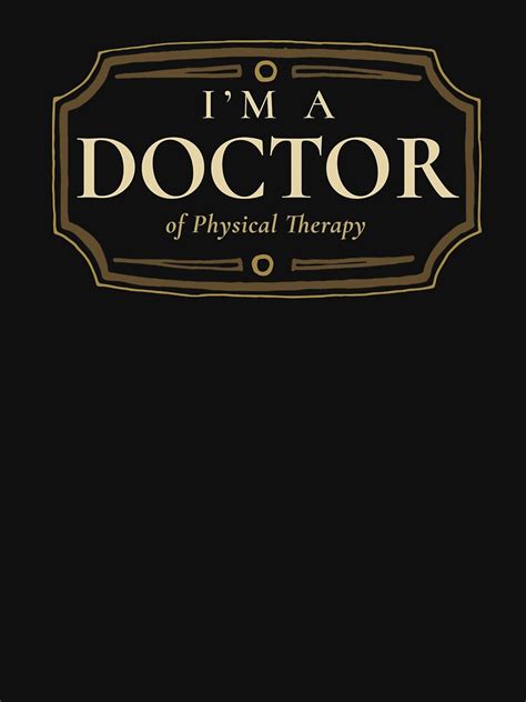 "Physical Therapy Doctorate Degree PhD Graduation Gift" T-shirt for ...