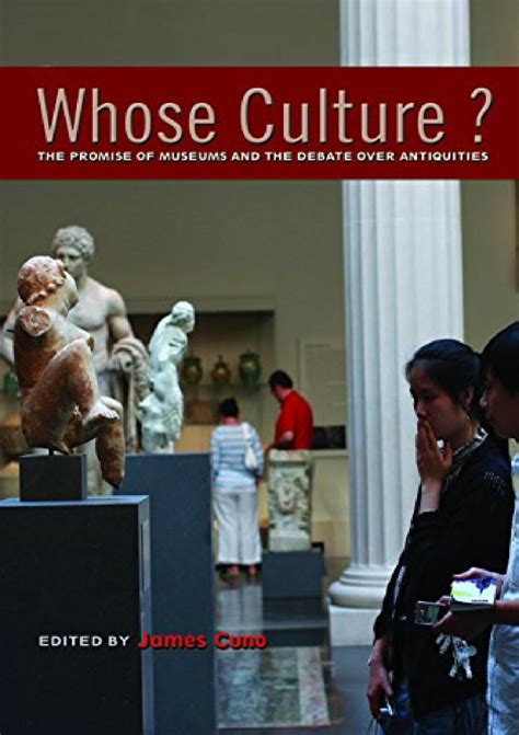 READ [PDF] Whose Culture?: The Promise of Museums and the Debate over