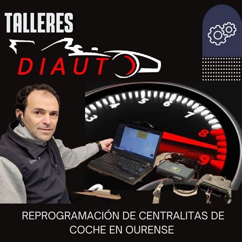 Repros Centralita Coche Ourense Mejor Opción Talleres Diauto