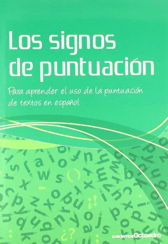 Los Signos De Puntuaci N Para Aprender El Uso De La Puntuaci N De