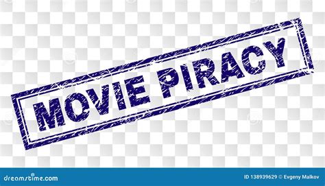 Scratched Movie Piracy Rectangle Stamp Stock Vector Illustration Of