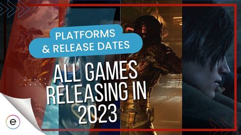 All Games Releasing In 2023: Dates & Platforms - eXputer.com