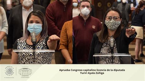 Aprueba Congreso Capitalino Licencia De La Diputada Yuriri Ayala Z Iga