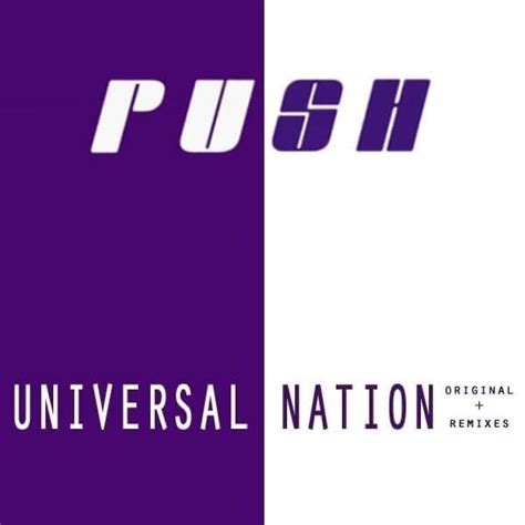 M I K E Push Universal Nation Original Remixes Lyrics And