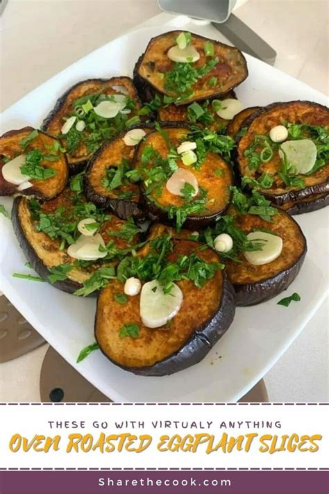 Oven Roasted Eggplant Slices Recipe Sharethecook