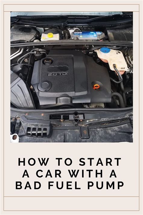 How To Start A Car With A Bad Fuel Pump Step By Step Guidelines Car