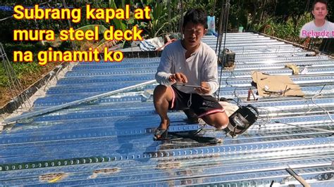 Anong Tamang Kapal At Presyo Steel Deck Na Dapat Gamitin Youtube