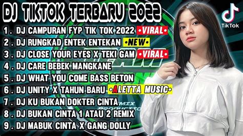 DJ TIKTOK TERBARU 2022 DJ CAMPURAN FYP TIK TOK VIRAL 2022 JEDAG JEDUG