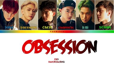 Exo Obsession Color Coded Lyrics Eng Rom Han Youtube