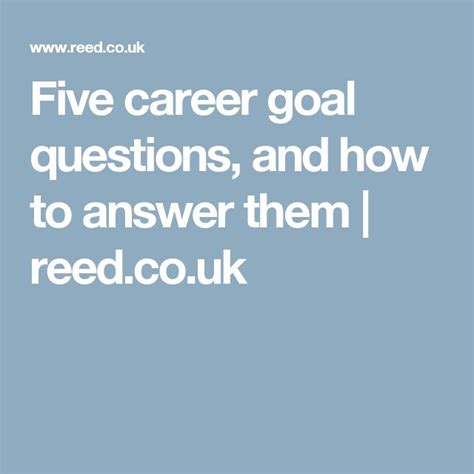 Five Career Goal Questions And How To Answer Them Uk Career Goals Interview