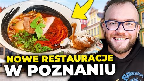 POZNAŃ NOWE RESTAURACJE i NAJLEPSZY RAMEN Jedzenie w Poznaniu