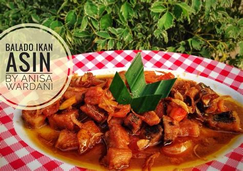 Resep Balado Ikan Asin Oleh Anisa Wardani Cookpad