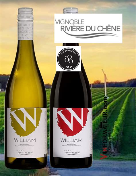 Les Cuv Es William Du Vignoble Rivi Re Du Ch Ne Vinformateur