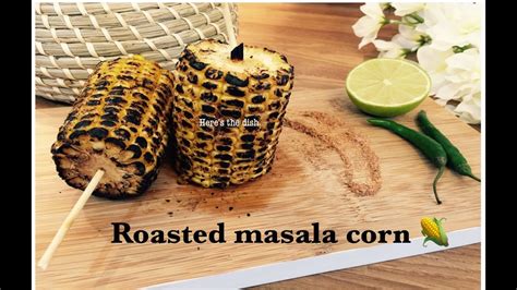 Masala Bhutta Roasted Masala Corn Recipe How To Make Masala Bhutta