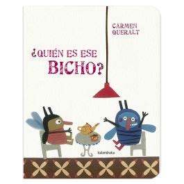 Kalandraka Libros para soñar Quién es ese bicho