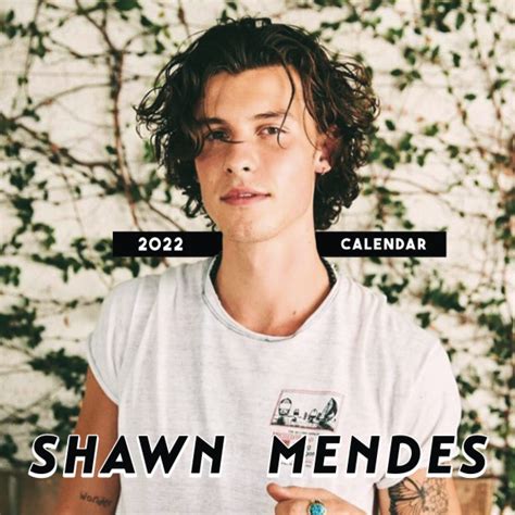 Buy Shawn Mendes Official Shawn Mendes 2022 Monthly Square Shawn