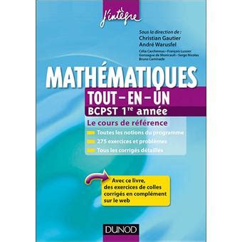 Math Matiques Tout En Un Bcpst Tome Cours Et Exercices Corrig S