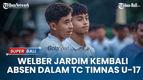 Suasana Latihan Timnas U Welber Jardim Kembali Absen Dalam Tc