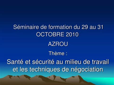 Ppt S Minaire De Formation Du Au Octobre Azrou Powerpoint