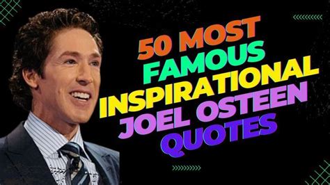 50 Most Famous Inspiration Joel Osteen Quotes Joel Osteen