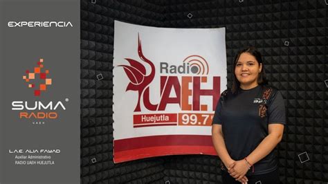 Alia Fayad Auxiliar Administrativo Radio UAEH Huejutla YouTube