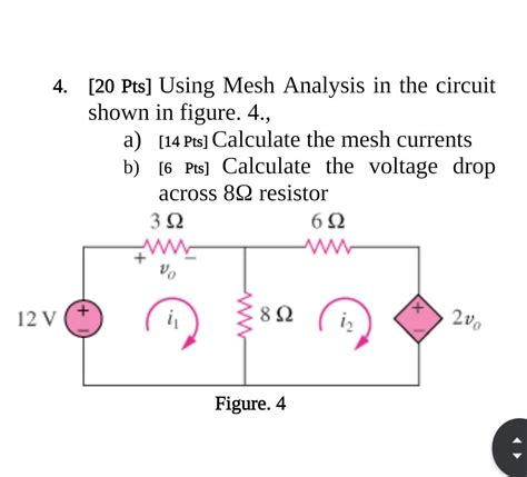 Solved Pts Using Mesh Analysis In The Circuit Shown Chegg