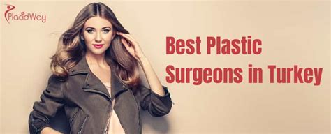 Top Plastic Surgeons In Turkey