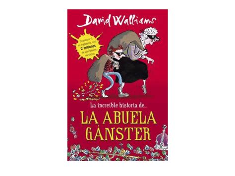 La increíble historia de la abuela gángster oferta David Walliams