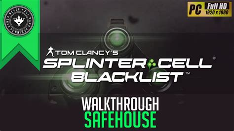 Splinter Cell Blacklist Safehouse PERFECTIONIST GHOST Walkthrough