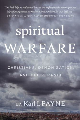 Understanding Deliverance Ministry Spiritual Warfare And Freedom 2025