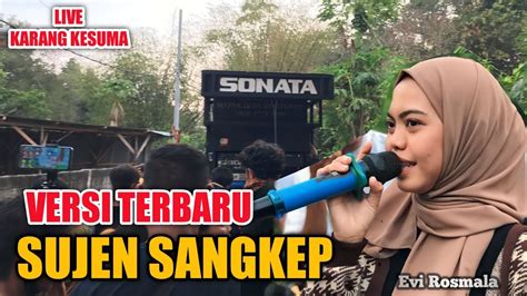 Sujen Sangkep Versi Terbaru Dari Kecimol Sonata Youtube