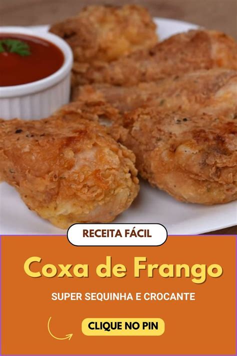 Coxa De Frango Frita Super Sequinha E Crocante F Cil De Fazer