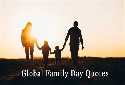 Global Family Day Quotes 2024 - Messages and Wishes - Quotes Pen