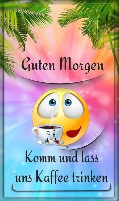 Pin Von Ronja Ronja Auf Guten Morgen Spr Che Guten Morgen S E Liebe