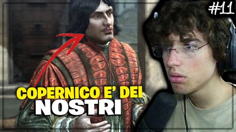 Copernico è Dei Nostri Assassins Creed Brotherhood 11 Youtube