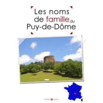 Les noms de famille du Puy de Dôme broché Collectif Achat Livre