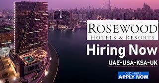 Rosewood Hotels Careers UAE-Qatar-KSA-2024