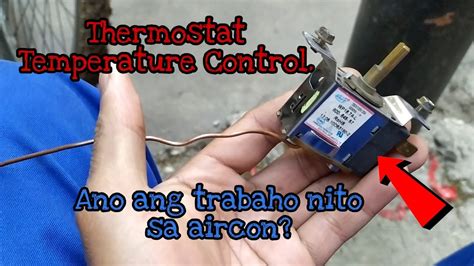 Thermostat Temperature Control Ano Ba Ang Trabaho Nito Sa Aircon