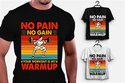 No Pain No Gain Your Workout My Warmup Graphic by T-Shirt Design Bundle ...