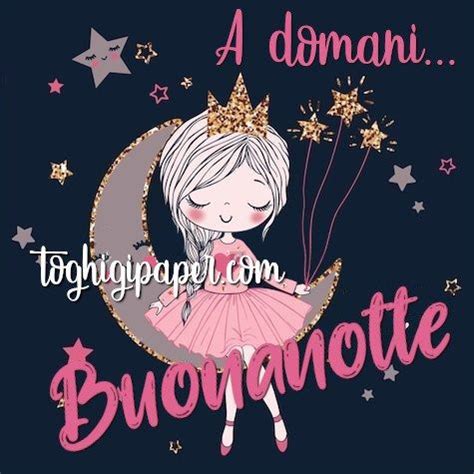 Buonanotte Immagini WhatsApp ToghigiPaper Buonanotte Auguri Di