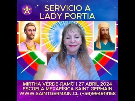 SERVICIO A LADY PORTIA Mirtha Verde Ramo 27 Abril 2024 Escuela