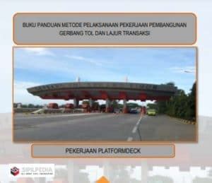 Buku Panduan Metode Pelaksanaan Pekerjaan Pembangunan Gerbang Tol Dan