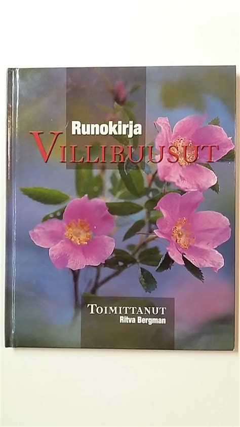 Villiruusut Runokirja Antikvariaatti Kirja Ja Lehtilinna