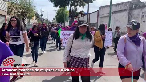 Arrancan Marchas De Mujeres En Toluca Youtube