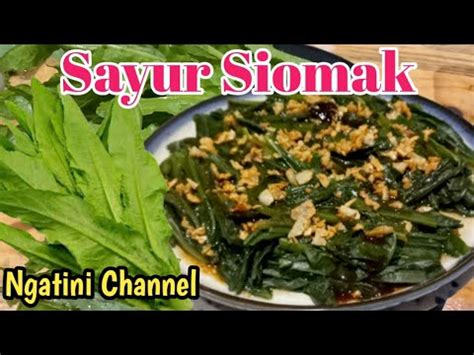 Cara Cah Sayur Siomak Yang Enak Youtube